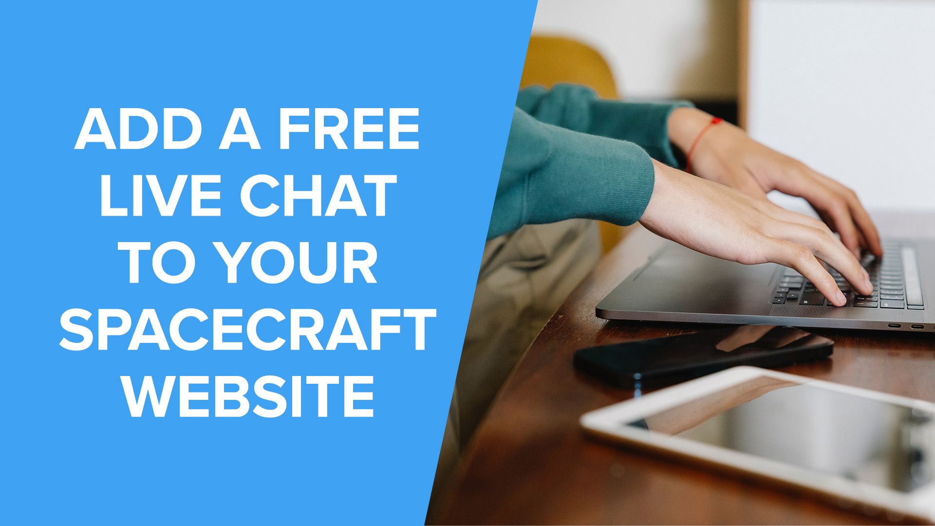 How to Add a free live chat to your SpaceCraft website